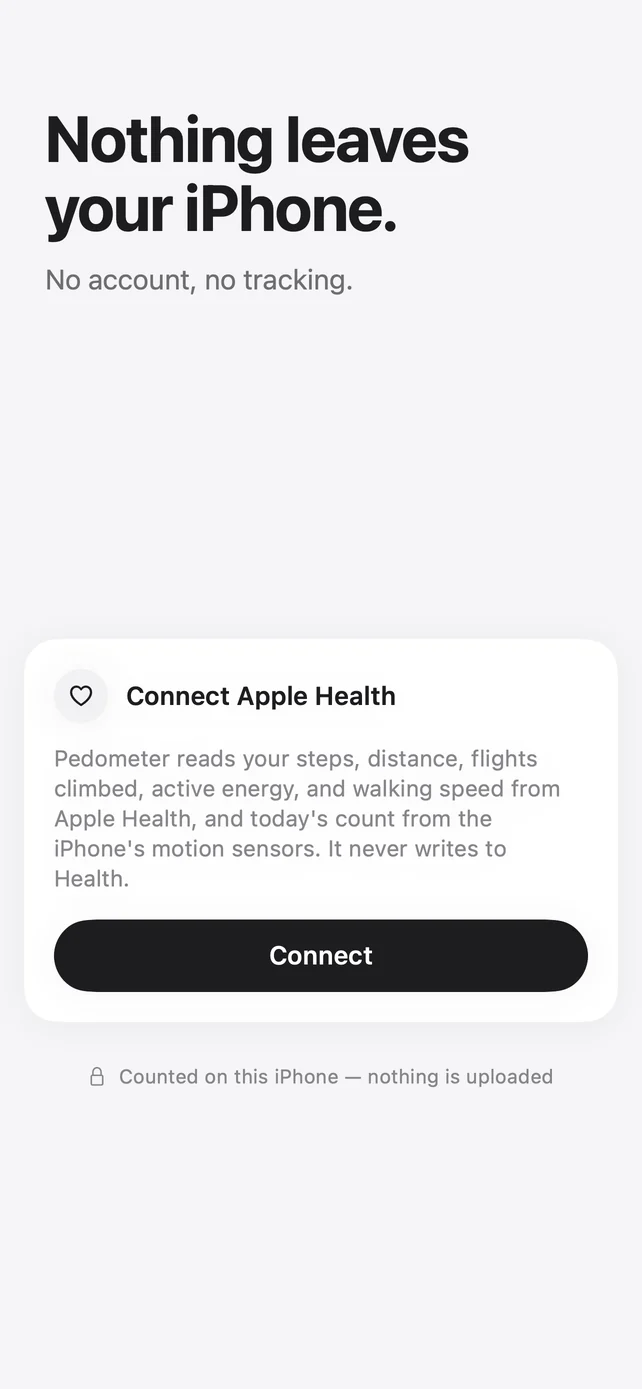 Nothing leaves your iPhone: no account, no tracking.